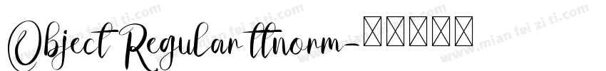 Object Regular ttnorm字体转换